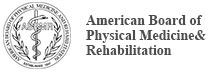 American Board of Physical Medicine and Rehabilitation